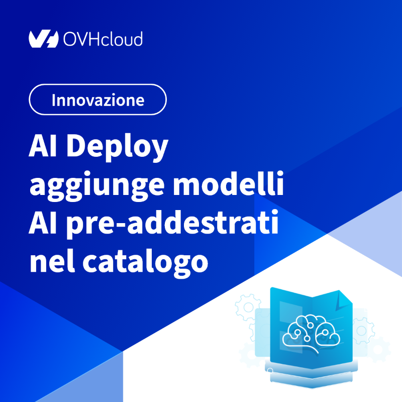 OVHcloud_IT's tweet photo. 🧠#AI lovers! Quest'estate, le soluzioni di #IA di OVHcloud hanno una marcia in più con l'arrivo di modelli pre-addestrati accessibili direttamente da #AIDeploy.
🚀Pronto a migliorare le tue applicazioni? 
👉Cominciamo con @Lettria_fr, il primo modello pre-addestrato disponibile.