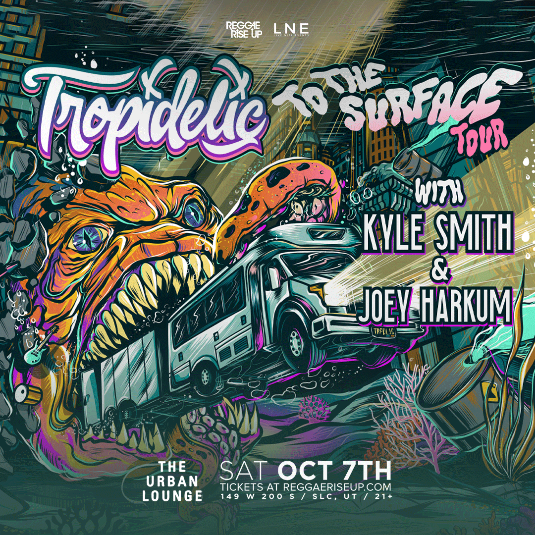 JUST ANNOUNCED! 🔈 @Tropidelic's bringin' their To The Surface Tour to @UrbanLoungeSLC on OCT 7TH & we couldn't be more excited! 🦑☀️ Tickets On Sale NOW! 🎫 📆 Oct 7th | @UrbanLoungeSLC 🎫💨 ReggaeRiseUp.com