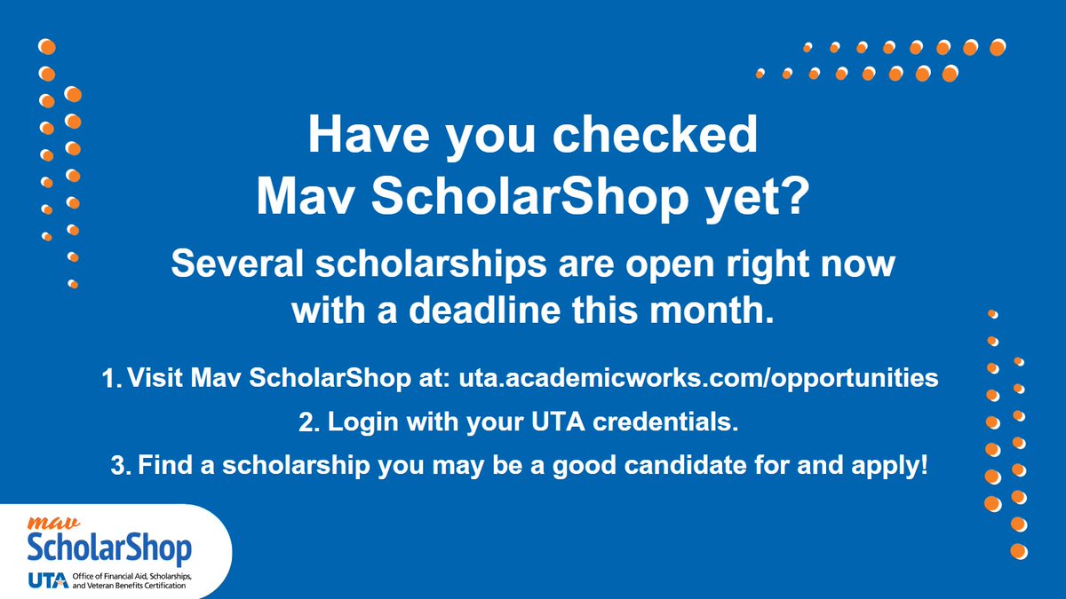 UTAFAO's tweet photo. We have scholarships for fall 2023 available right now! Don't wait! Visit Mav ScholarShop (https://t.co/LuDwcI7gdt), login, read the details of each opportunity, and apply today.

#UTArlington#UTA#UTAStudents#UTAMavs#MavUp#Scholarships#FinancialAid#FirstGeneration#HigherEducation https://t.co/x1iOwgG4kr