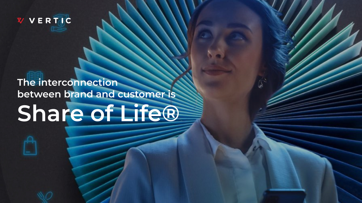 In today's digital age, brands have the opportunity to innovate and redefine their relationship model, crafting meaningful experiences that drive business continuity. At Vertic, we refer to this as gaining Share of Life®. 

Learn more here: vertic.com/share-of-life