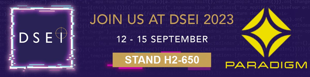 Paradigm (@paradigmcomms) on Twitter photo Paradigm will be exhibiting at DSEI in 2 months' time!
You can find us at Booth H2-650 where we will be exhibiting our PIM-powered, ultra-portable terminals.
To book a meeting or demo with us contact enquiries@paracomm.co.uk
#PARADIGM #MakingSatcomSimple #DSEI2023 Paradigm will be exhibiting at DSEI in 2 months' time!
You can find us at Booth H2-650 where we will be exhibiting our PIM-powered, ultra-portable terminals.
To book a meeting or demo with us contact enquiries@paracomm.co.uk
#PARADIGM #MakingSatcomSimple #DSEI2023