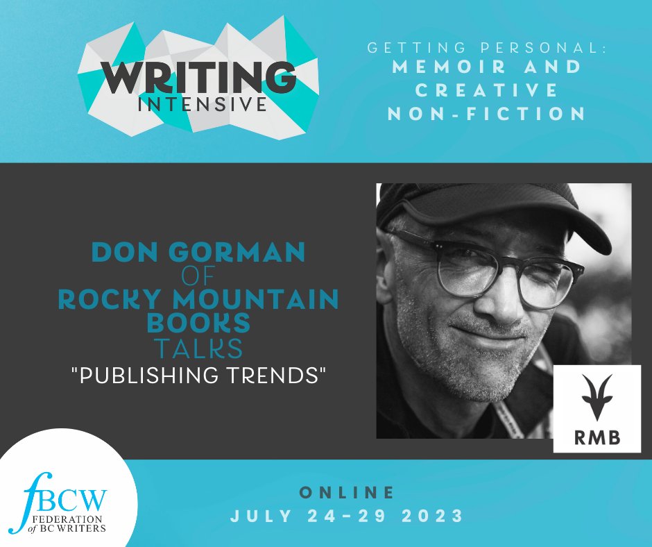 We are excited to welcome Don Gorman of Rocky Mountain Books to the Writing Intensive on Memoir and Creative Non-Fiction.  
Learn more and sign up now at bcwriters.ca/intensive

#bcwriters #fbcw #writingcommunity