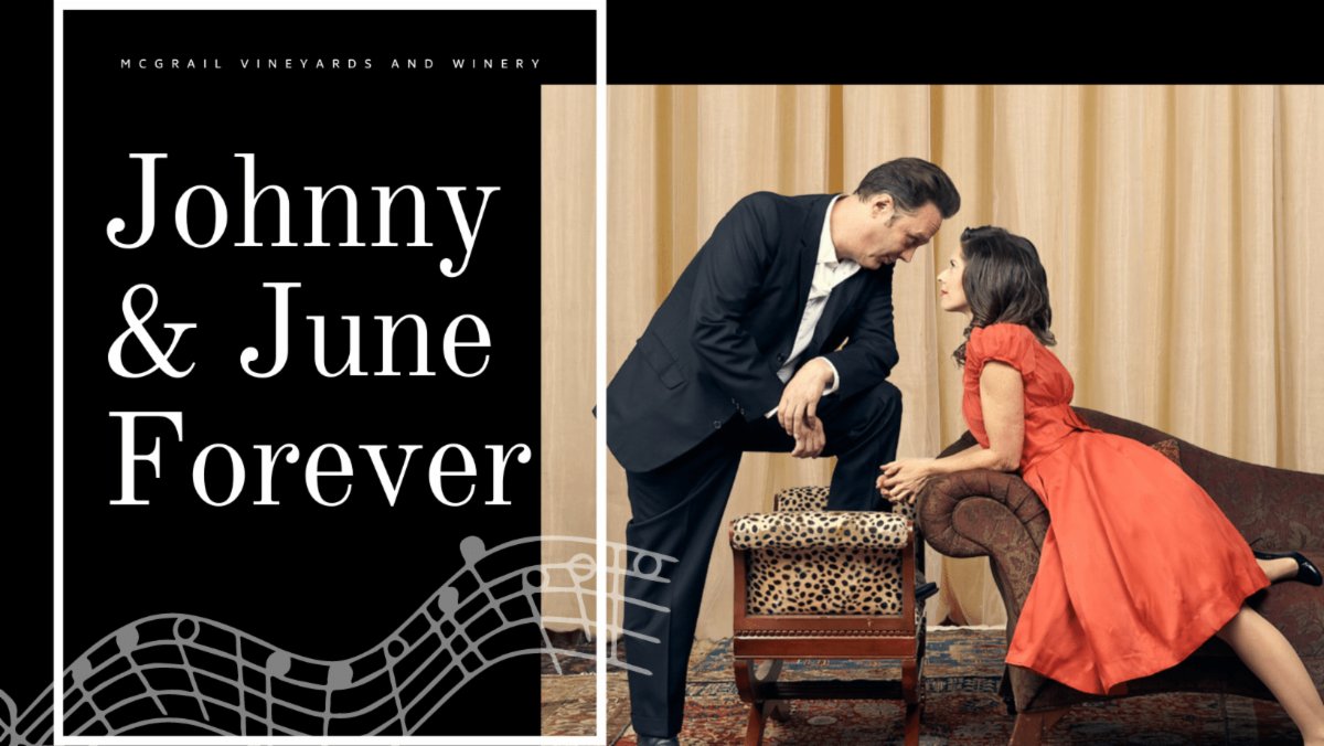 This Saturday!  Join us for Johnny and June Forever at McGrail Vineyards!  conta.cc/46Mnmja
