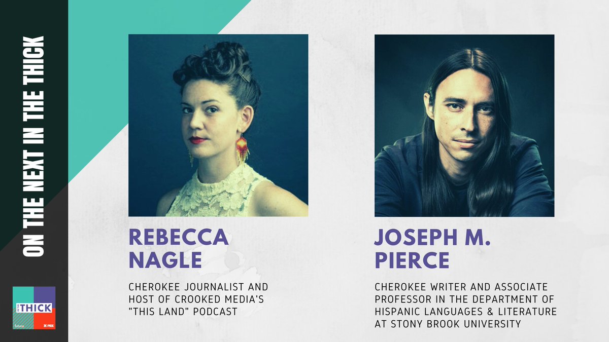 On the next @InTheThickShow, @julito77 is joined by @rebeccanagle, Cherokee journalist& host of @CrookedMedia's #ThisLand podcast, and @PepePierce, Cherokee writer & Associate Professor in the Department of Hispanic Languages and Literature @stonybrooku. Episode drops tomorrow!