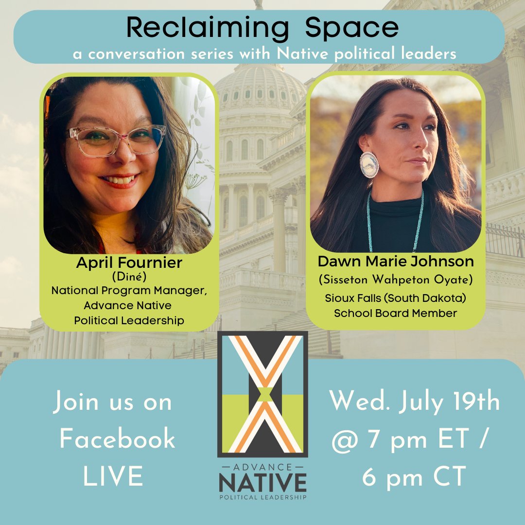 advancenativepl's tweet photo. 📢 Join us for #ReclaimingSpace with Sioux Falls School Board Member Dawn Marie Johnson (Sisseton Wahpeton Oyate)! Dawn Marie is the first Indigenous woman &amp; woman of color to serve in this seat! 🌟

🗓️ Date: July 19th 
⏰ Time: 7pm ET / 6 pm CT

RSVP: https://t.co/HyiTDWKFA9 https://t.co/x6XnPTJGIe