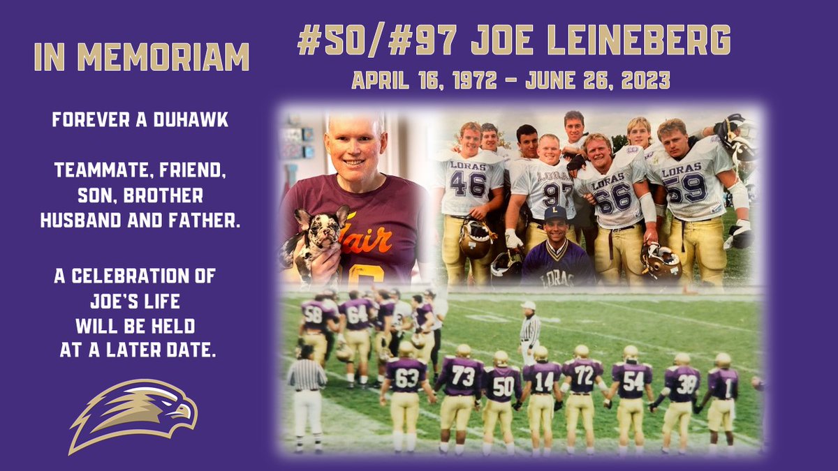 CoachHLorasFB's tweet photo. Duhawk Football and Loras College recently lost a dear teammate and friend.  Way too soon!  We will miss you Joe! https://t.co/fWlxGvyJUQ