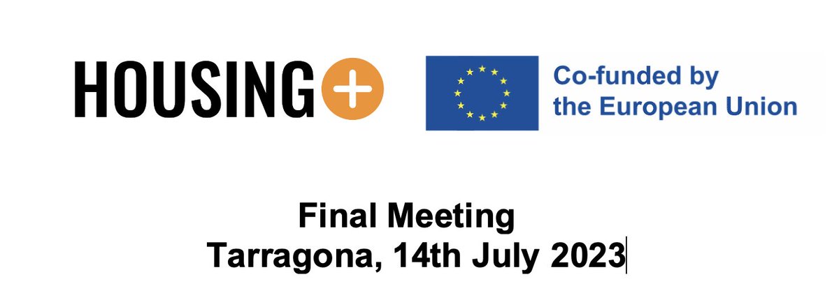 The Housing + project will hold its final meeting on Friday, July 14th, in Tarragona. All partners will present the results they have achieved over the three years of the project since its inception in 2020.