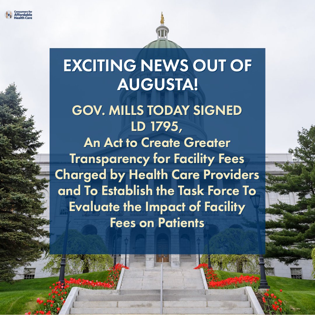 MaineCAHC's tweet photo. This is a great first step! This law will create a new task force to collect data and make recommendations by the end of the year to make facility fee billing more transparent for Maine consumers. 👏 #mepolitics #facilityfees #hospitalfees https://t.co/iN5R6Czz4m