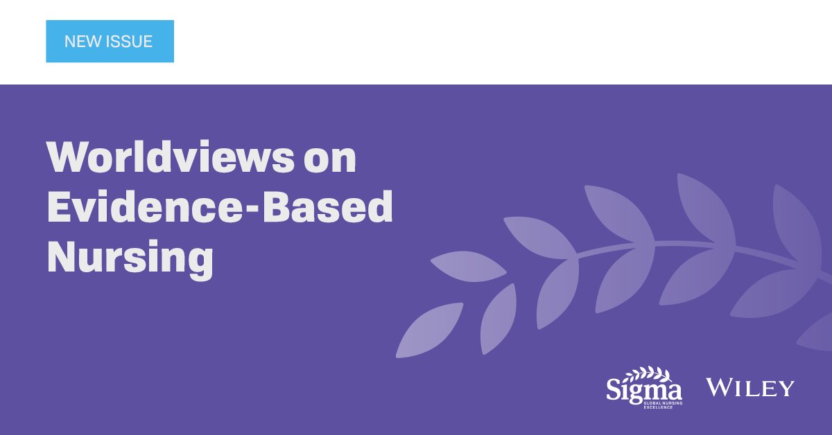 Have you read the new issue of Worldviews on Evidence-Based Nursing? Worldviews is ranked fifth out of 125 nursing journals and has an impact factor of 4.3. As a Sigma member, you can read current and past issues for free! Read it here » bit.ly/3SqyJ9F