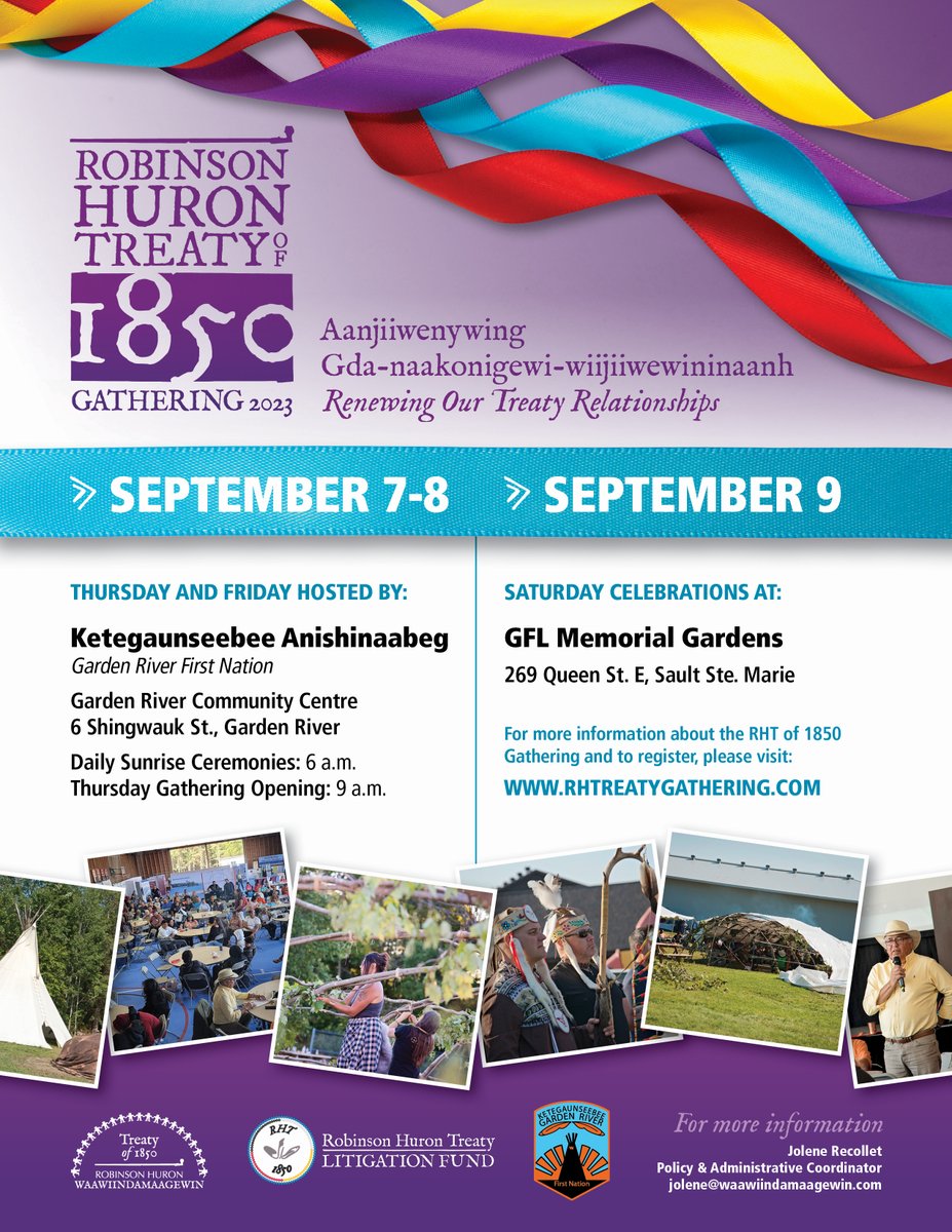 Please join us at this year's Robinson Huron Treaty of 1850 Gathering 2023!! 

Dates: September 7-9, 2023

Location: Ketegaunseebee Anishinaabeg, Garden River First Nation

For more information contact Jolene Recollet at jolene@waawiindamaagewin.com