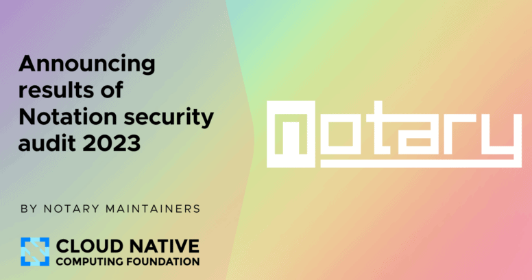 The Notary Project recently worked with #CNCF and Ada Logics to perform the first security audit of the Notation libraries and CLI 🔐 

7 issues were discovered and have all been fixed by project maintainers. 

Learn more about the findings on the blog 👉  cncf.io/blog/2023/07/1…