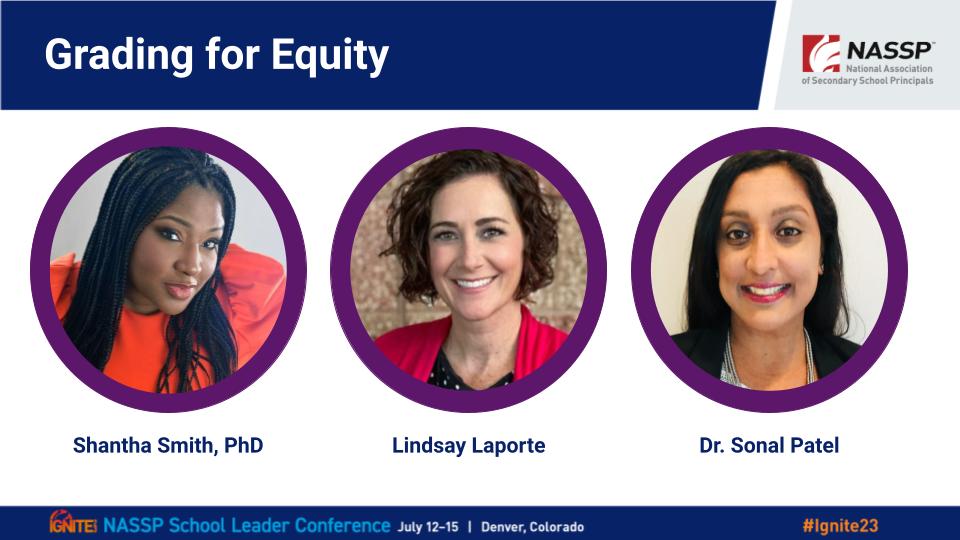 CrescendoEdGrp's tweet photo. We have the privilege of presenting Grading for Equity at #Ignite23: NASSP School Leader Conference in #Denver, CO! Shantha Smith, PhD (@EquitySmith), Lindsay LaPorte, and Dr. Sonal Patel will present equitable grading practices and their case studies this week -- best of luck! https://t.co/yRNy6DHqmG