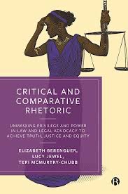Check out the trailer for Critical and Comparative Rhetoric: Unmasking Privilege and Power in Law and Legal Advocacy to Achieve Truth, Justice, and Equity. (Bristol University Press 2023): dropbox.com/s/v42n7fhe3fi0…. 

Available anywhere books are sold!