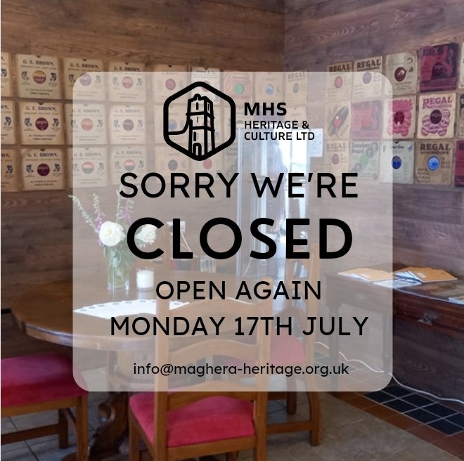 We are closed until Monday 17th June. If you have an enquiry please email info@maghera-heritage.org.uk or message our Facebook.