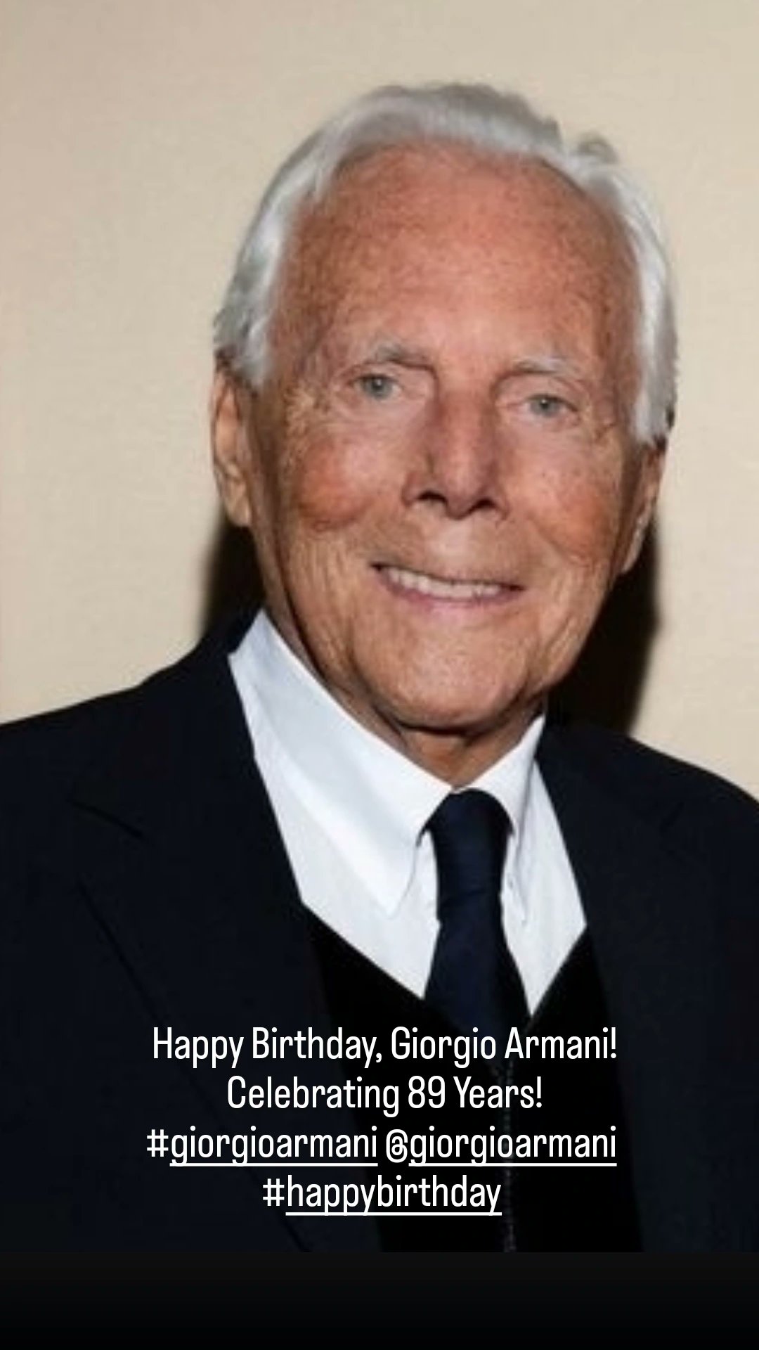 Happy Birthday, Giorgio Armani! Celebrating 89 Years!  