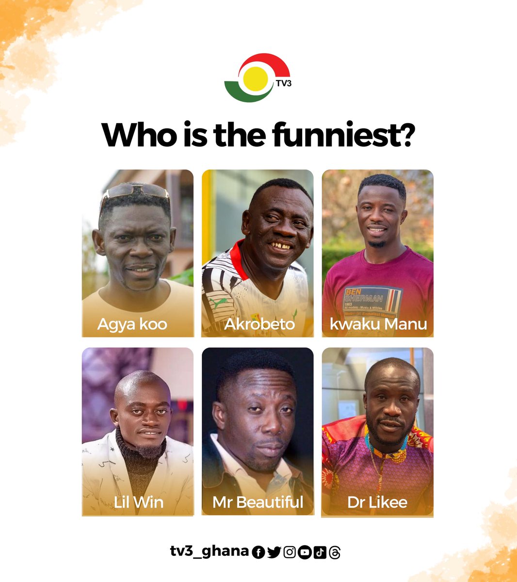 In your opinion, who is the funniest? 😄

#TV3GH