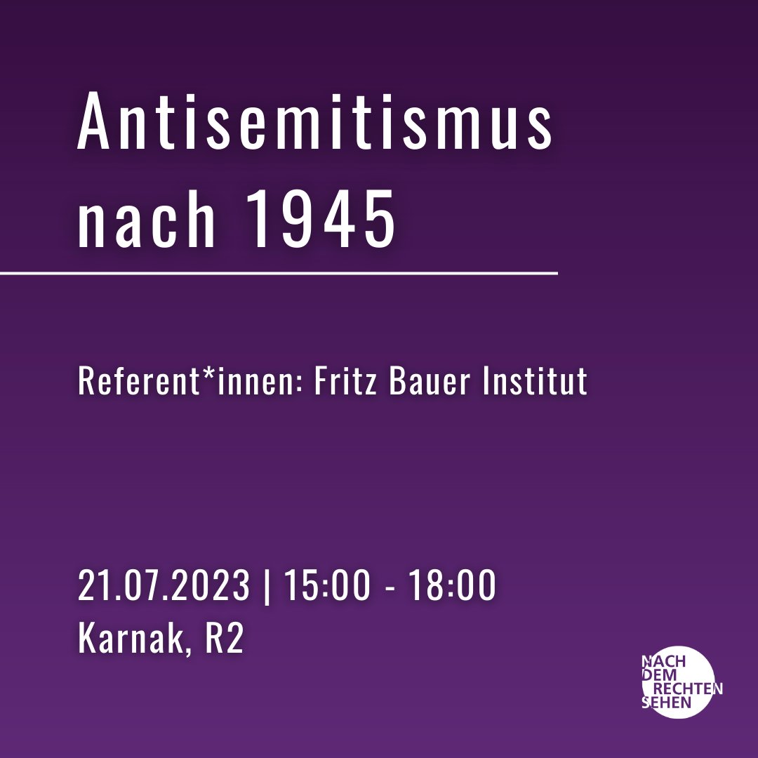 Workshop: "Antisemitismus nach 1945" | @FritzBauerInst 

⏰ Wann? 21.07.2023, 15:00 – 18:00 Uhr
📍 Wo? Karnak, R2, #Kassel 

Zur Anmeldung und mehr Infos: nachdemrechtensehen.de