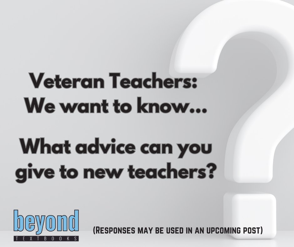 What advice can you give to new teachers?

#AdviceForTeachers #Education #BeyondTextbooks #Teacher #Teaching