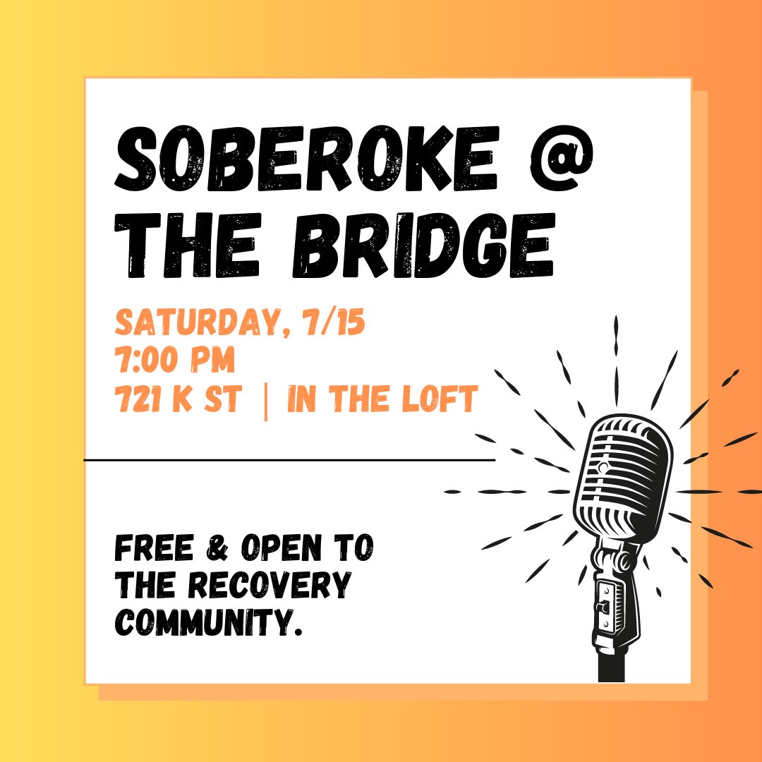 Join us for Soberoke this Saturday, July 15 at 7:00 pm in The Loft.

📣 After this month, we are mixing things up! Keep an eye out for other upcoming recovery events at The Bridge (they are still every other month). See you Saturday!