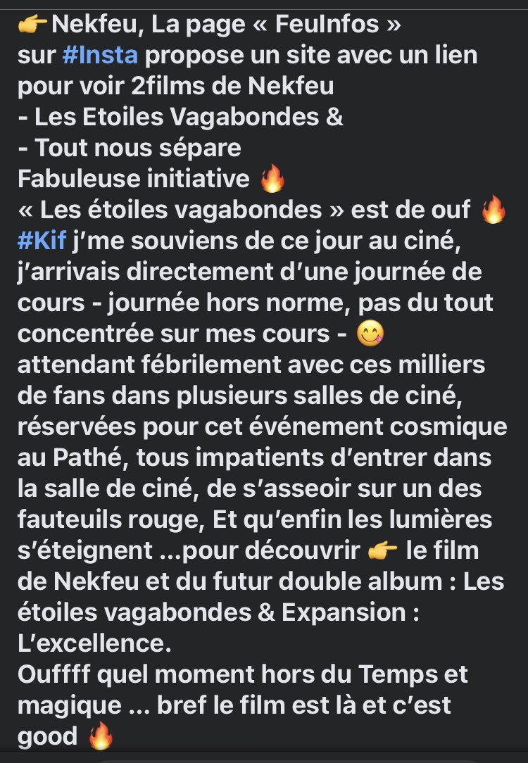 Originale_Nina's tweet photo. 👉Nekfeu, La page « FeuInfos » sur #Insta propose un site avec un lien pour voir 2films de Nekfeu 
- Les Etoiles Vagabondes 🔥
&amp; - Tout nous sépare 
Fabuleuse grandiose initiative 🔥
Nekfeu #Pagedefans
Ici 👉 https://t.co/bg1ZDlUQ25 👈 https://t.co/knxjCmo4EH