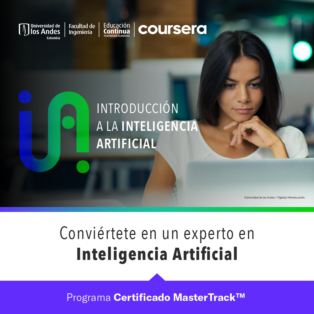 Con este MasterTrack® aprende a aplicar herramientas de Inteligencia Artificial para generar soluciones que respondan a requerimientos específicos y a la información disponible en contextos interdisciplinarios. Inscríbete: bit.ly/3PrEZPl @inguniandes