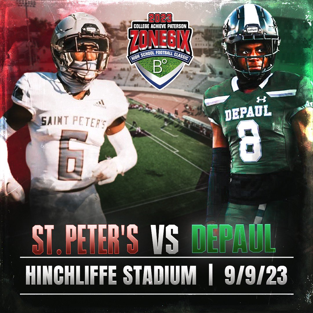 Zone6ixSports's tweet photo. 🚨CLASSIC ALERT: We’re excited to add College Achieve Paterson as a title sponsor for our 2023 classic which will showcase St. Peter’s Prep vs DePaul on Saturday September 9th at 6pm‼️ #Zone6ix 

🎟️ https://t.co/plJsNJYtOG

@SPPFootball @dpfootball https://t.co/WhX4KmDemJ
