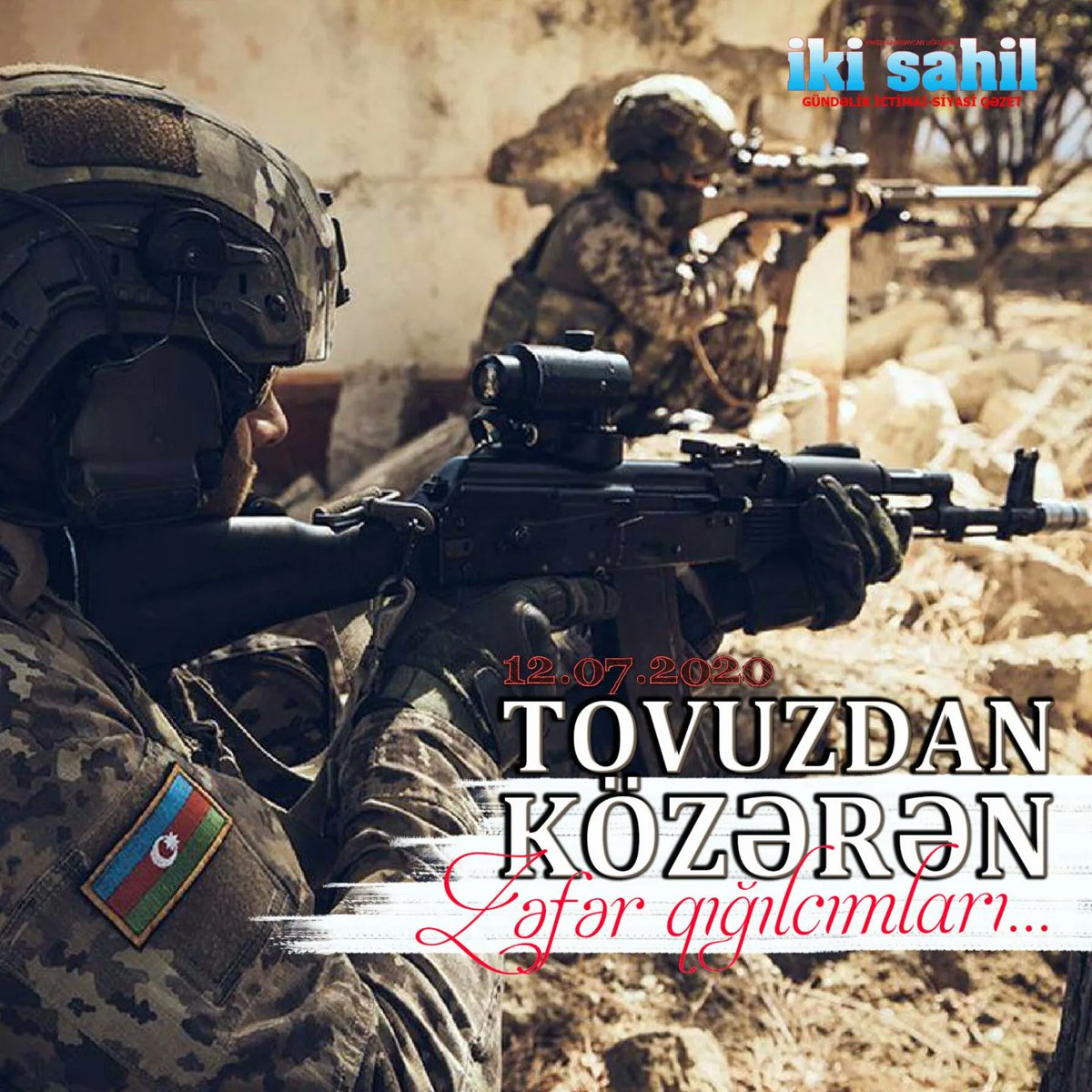ikisahilnews's tweet photo. 🇦🇿 Bu gün #Tovuz döyüşlərinin növbəti ildönümüdür. #Azərbaycan Ordusunun qələbəsi ilə yekunlaşan Tovuz döyüşlərindən 3 il ötür.
🤲 Allah şəhidlərimizə #rəhmət eləsin!
#Azerbaijan #tovuzdöyüşləri #savaş #müharibə #tarix #qələbə #zəfər #ikisahil #news #döyüş #3il #şəhid #təxribat https://t.co/5JN3WvpQ6c