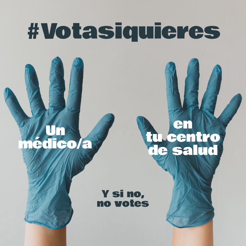 Tú sí quieres ir tu centro de salud y que esté tu médico o tu médica. Vota por lo que quieres. #VOTASIQUIERES