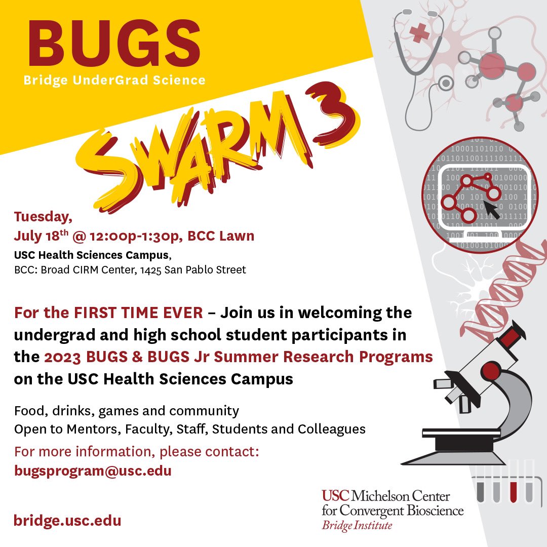 For the first time ever we are hosting a SWARM event on the HSC campus! Join us at the Broad CIRM center on the lawn on July 18th from 12-1pm to mingle and enjoy some food, games, and fresh air with the BUGS and BUGS Jr. participants/mentors! #BUGS2023 #fighton