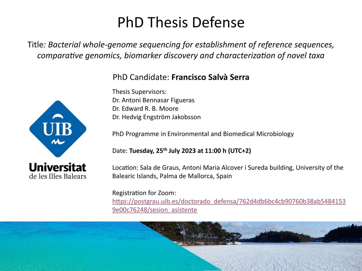 📣 @CCUG_Sweden researcher @SalvaSerraF 👨‍🔬 will defend his PhD thesis at @UIBuniversitat 🇪🇦 on July 25th at 11:00 h (UTC+2). Mark your calendars and spread the word! 🗓️💫 Registration: postgrau.uib.es/doctorado_defe… #microbiology #DNA #sequencing #genomics #biomarker #taxonomy