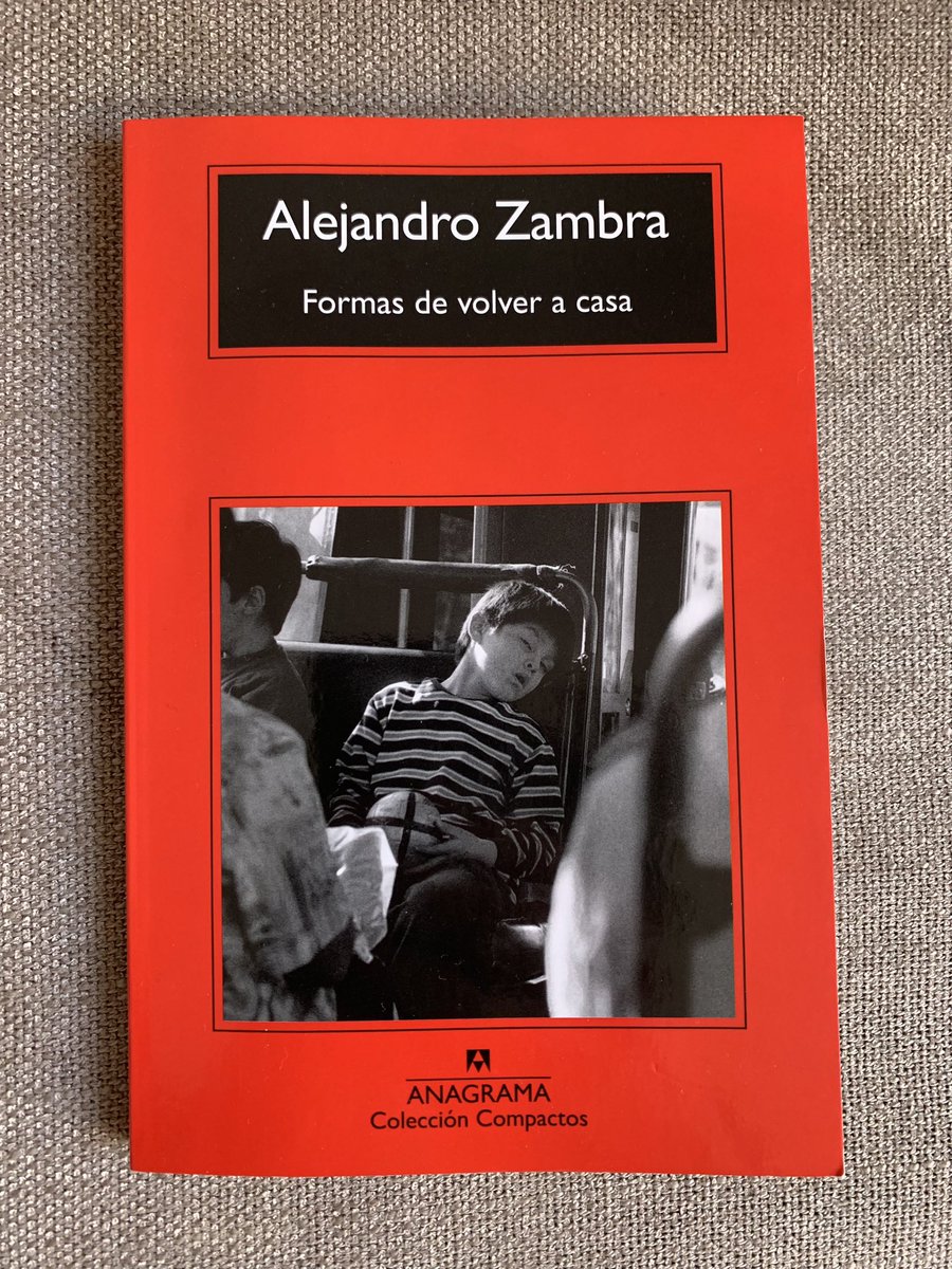 sergiozse's tweet photo. Volver a Zambra siempre es bien. #FormasDeVolverACasa #AlejandroZambra #literatura https://t.co/vY0bfSZdWs