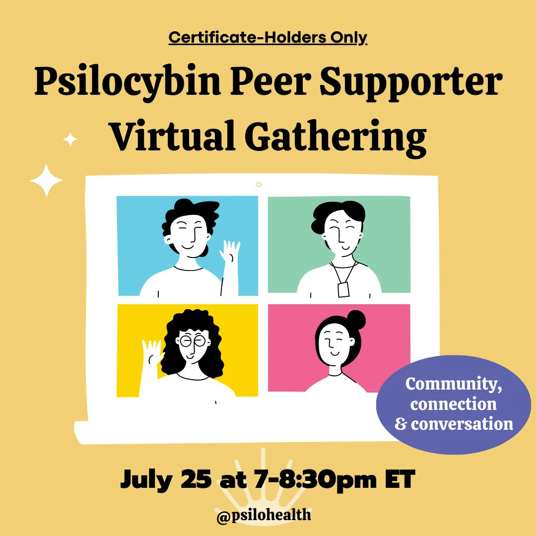 PsiloHealth's tweet photo. Join us on Tuesday 7/25 for our monthly PPSCH Virtual Gathering! if you've enrolled into our Peer Supporter Course and earned a Certificate of Completion, then you've been invited via email for this event. The aim of the gathering is to support you in supporting your community! https://t.co/5Bh9Cb4Uw3