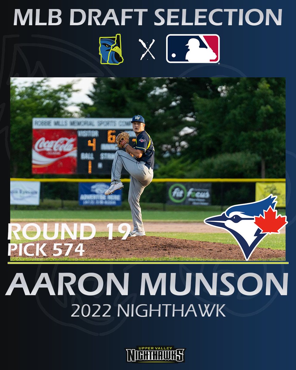 Upper Valley Nighthawks (@uvnighthawks) on Twitter photo 2022 Nighthawk <a href="/aaron_munson3/">Aaron Munson</a> is headed up north to the <a href="/BlueJays/">Toronto Blue Jays</a> after being selected in the 19th Round of the @mlb Draft! Congrats Aaron! 2022 Nighthawk <a href="/aaron_munson3/">Aaron Munson</a> is headed up north to the <a href="/BlueJays/">Toronto Blue Jays</a> after being selected in the 19th Round of the @mlb Draft! Congrats Aaron!