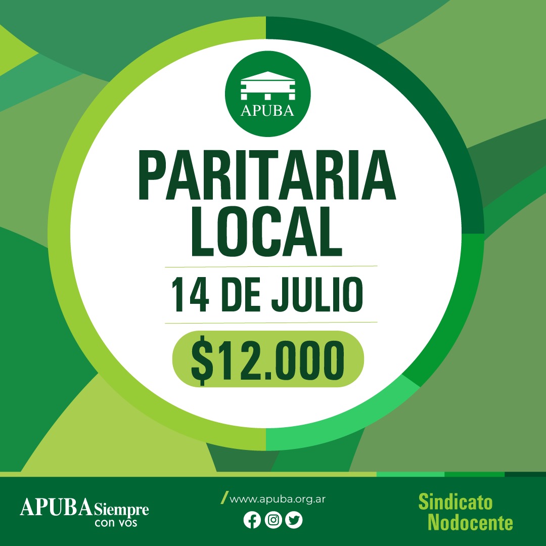 APUBA's tweet photo. #PARITARIALOCAL 
El próximo viernes 14 de julio se acreditará la PARITARIA LOCAL ($12.000) para las y los #Nodocentes de la Universidad de Buenos Aires. https://t.co/qOzfGKEDs9