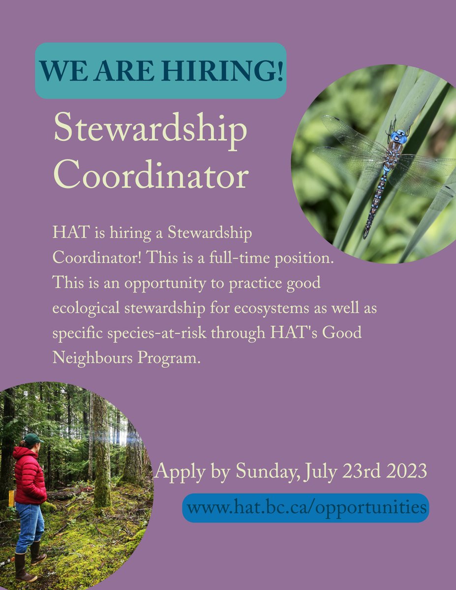 We are hiring! HAT’s Stewardship Coordinator position is the lead of HAT’s Good Neighbours Habitat Stewardship Program. 

Please submit your resume and cover letter as per job posting instructions (hat.bc.ca/opportunities).
Apply by Sunday, July 23rd 2023 at 11:59PM