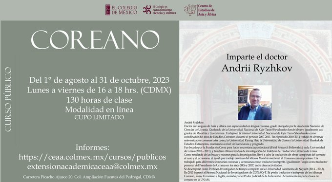 embkoreamexico's tweet photo. El Centro de Estudios de Asia y África @CEAAColmex del Colegio de México @elcolmex , invita a los interesados a su curso público de #coreano
Modalidad en Línea
💻16:00 a 18:00hrs
🗓️Lunes a viernes. Del 1° de Agosto al 31 de octubre
INFORMACIÓN:
https://t.co/rsnTuuFYFF https://t.co/t6Tbeg3M3k