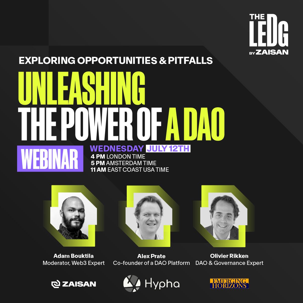 Whether you love or hate the idea of #DAOs, we have a great webinar for you!

Join Hypha's Alex Prate today at 3 pm UTC to participate in @zaisanglobal's webinar 'Unleashing the Power of a DAO' together with Adam Bouktila and @olivier1977. Register below!
zaisan.io/the-ledg/webin…