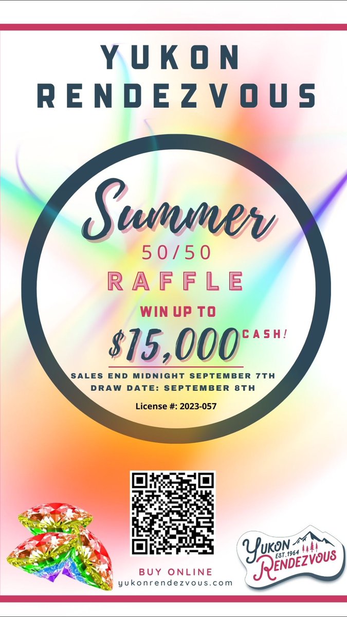 Don't miss out on this year's Rendezvous Summer Raffle. Grand Prize is $15,000 CASH! Tickets are only $2!
Scan the QR Code or go to yukonrendezvous.com to buy online. Ticket locations will be updated in the near future.
License #: 2023-057 / Draw Date: Sept. 8