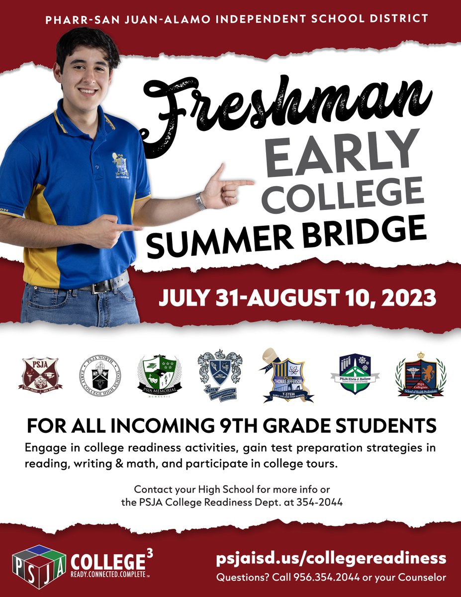 Join us for our Freshman Early College Summer Bridge happening at all PSJA High School Campuses from July 31- August 10, 2023.

Open to all incoming 9th-graders, students will gain knowledge about our PSJA Early College Program as well as get TSIA test preparation strategies.