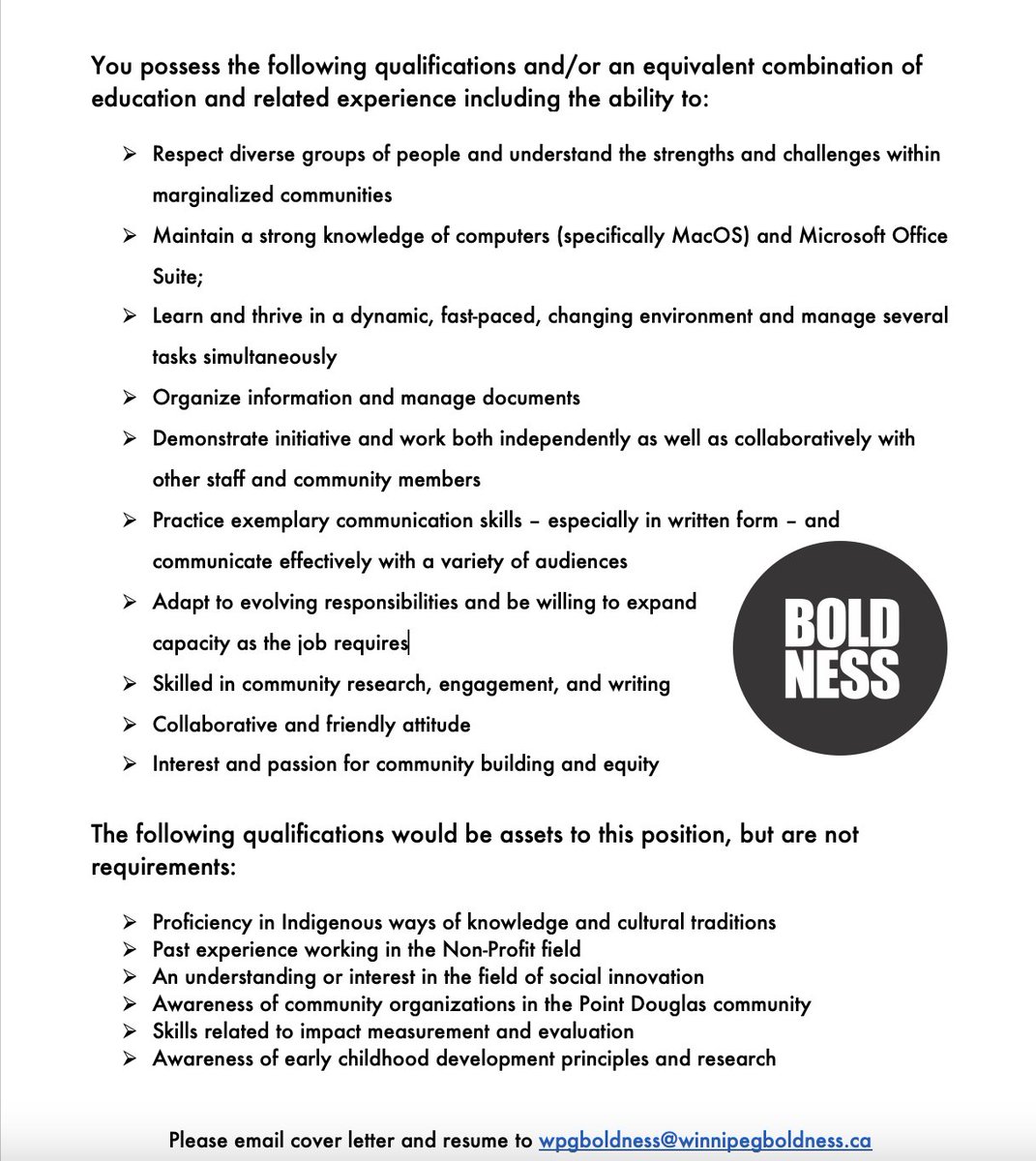 The Winnipeg Boldness Project (@wpgboldness) on Twitter photo Winnipeg Boldness is hiring!!
Do you have a passion for the North End? Want to work with community & be involved in some amazing projects?
Send your resume & cover letter by August 1: wpgboldness@winnipegboldness.ca
Don’t hesitate to reach out if you have any questions! Winnipeg Boldness is hiring!!
Do you have a passion for the North End? Want to work with community & be involved in some amazing projects?
Send your resume & cover letter by August 1: wpgboldness@winnipegboldness.ca
Don’t hesitate to reach out if you have any questions!