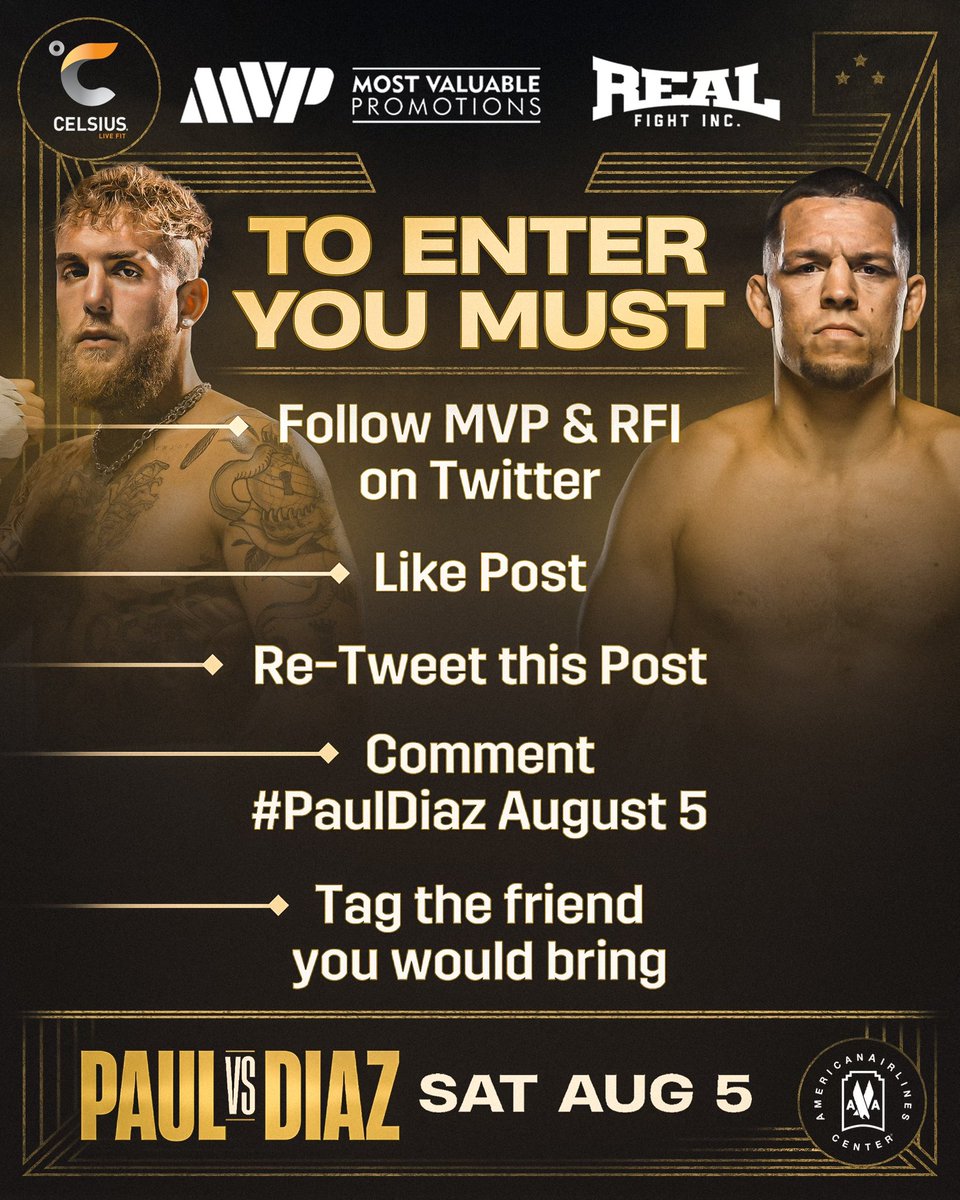 Nathan Diaz (@natediaz209) on Twitter photo Win $5000 & 2 Floor Seats
- Like & retweet this post
- Comment β#PaulDiaz August 5thβ
- Tag the friend youβre going to bring
- Follow @RealFightInc and <a href="/MostVpromotions/">Most Valuable Promotions</a>
Terms & Conditions apply. Win $5000 & 2 Floor Seats
- Like & retweet this post
- Comment β#PaulDiaz August 5thβ
- Tag the friend youβre going to bring
- Follow @RealFightInc and <a href="/MostVpromotions/">Most Valuable Promotions</a>
Terms & Conditions apply.