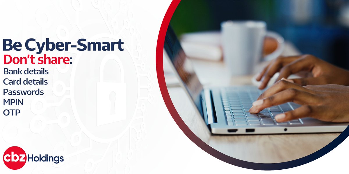 CBZHoldings's tweet photo. Be cyber-smart! Do not share your personal credentials with anyone.
#CBZMidWeekTips #PartnersForSuccess https://t.co/Vp2hZn3xza
