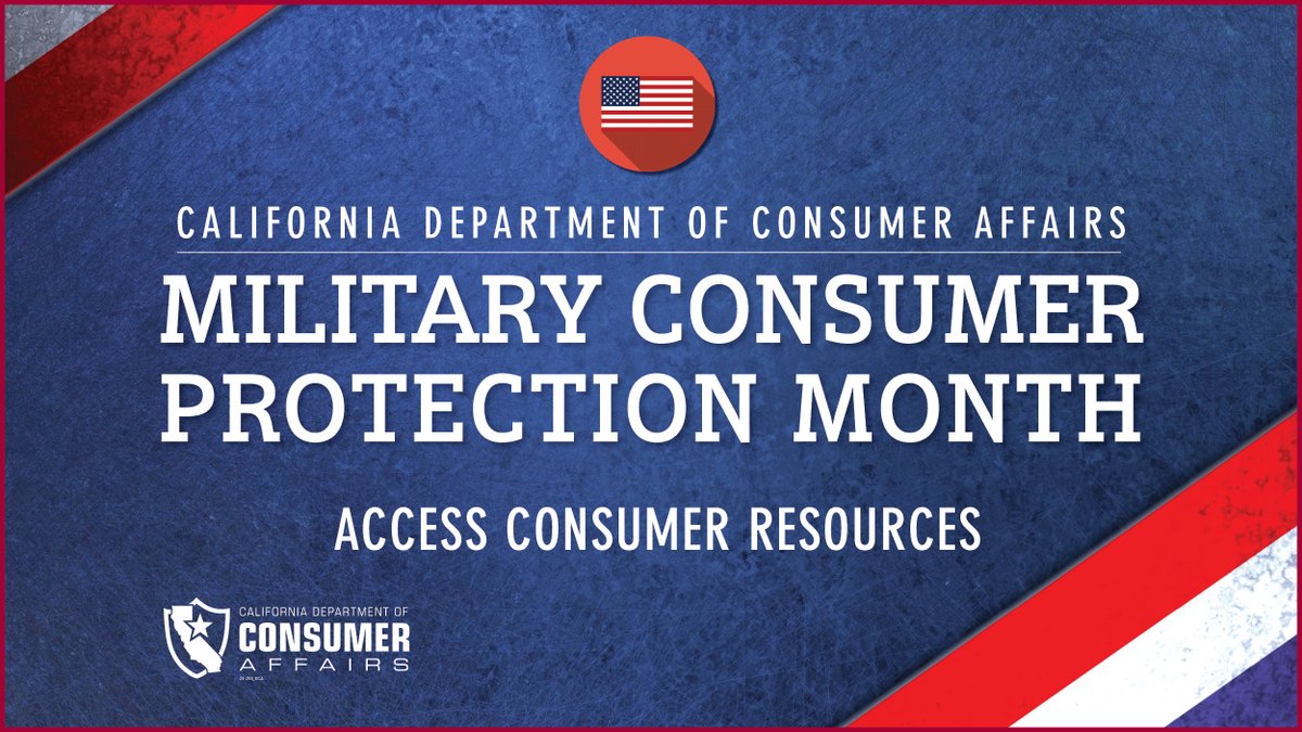 For Military Consumer Protection Month, learn how to be an empowered and informed consumer. Access DCA resources in English and 6 other languages: dca.ca.gov/consumers/ #MilitaryConsumerProtectionMonth #ConsumerProtection