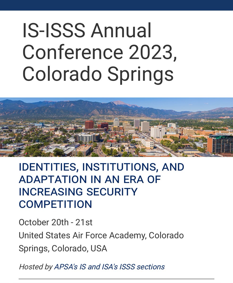 Intl Security folks: I’ll be hosting the 2023 IS-ISSS meeting at the US Air Force Academy in October! Maybe you’ll join me? Submit proposals today through 28 July at: 

isanet.org/Conferences/IS…

Questions?