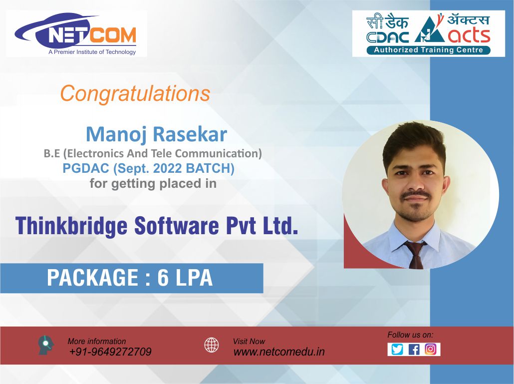 NetcomAtcCdac's tweet photo. Congratulations! We are proud to announce that Manoj Rasekar has been successfully placed in Thinkbridge Software Pvt. Ltd. with 6 LPA. We give our best wishes to Manoj for a brighter future ahead!!!
#pgdac #netcomjaipur #thinkbridge #placements #cdacpune #Jaipur https://t.co/gC9vYvwTe5