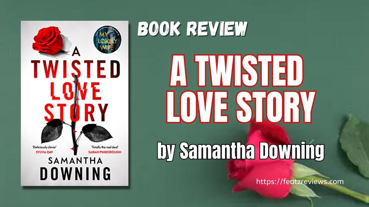 A Huge thank you to @PenguinBooksSA and @NetGalley for this review copy.
Head over to: featzreviews.com/a-twisted-love… for my review of #ATwistedLoveStory by @smariedowning This deliciously dark tale will keep you intrigued right to the end!