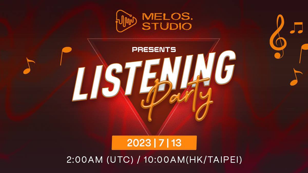 melos_claw's tweet photo. =～🧑‍🎤Tune in to the listening party and enjoy the great music from https://t.co/YBPyFKOsbA

🗓13 July 2023
⏰2:00AM UTC/ 10:00AM HKT
📍 https://t.co/Rd4fzTDB9s

🎙️🎼🎷🎺🪕🎸🎻🥁🎹～=
#RockinWithMelos #MelosListeningParty https://t.co/o3fOGEq4IZ