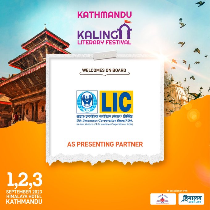 KathmanduKLF's tweet photo. #KathmanduKLF welcomes #LICNepal on board as #PresentingPartner for the 2nd edition of #KathmanduKalingaLitFest. The literary extravaganza is scheduled for 1st, 2nd &amp; 3rd September 2023 at the Devabhoomi, #Kathmandu, #Nepal.  #KalingaLitFest https://t.co/rQp16DGTk9