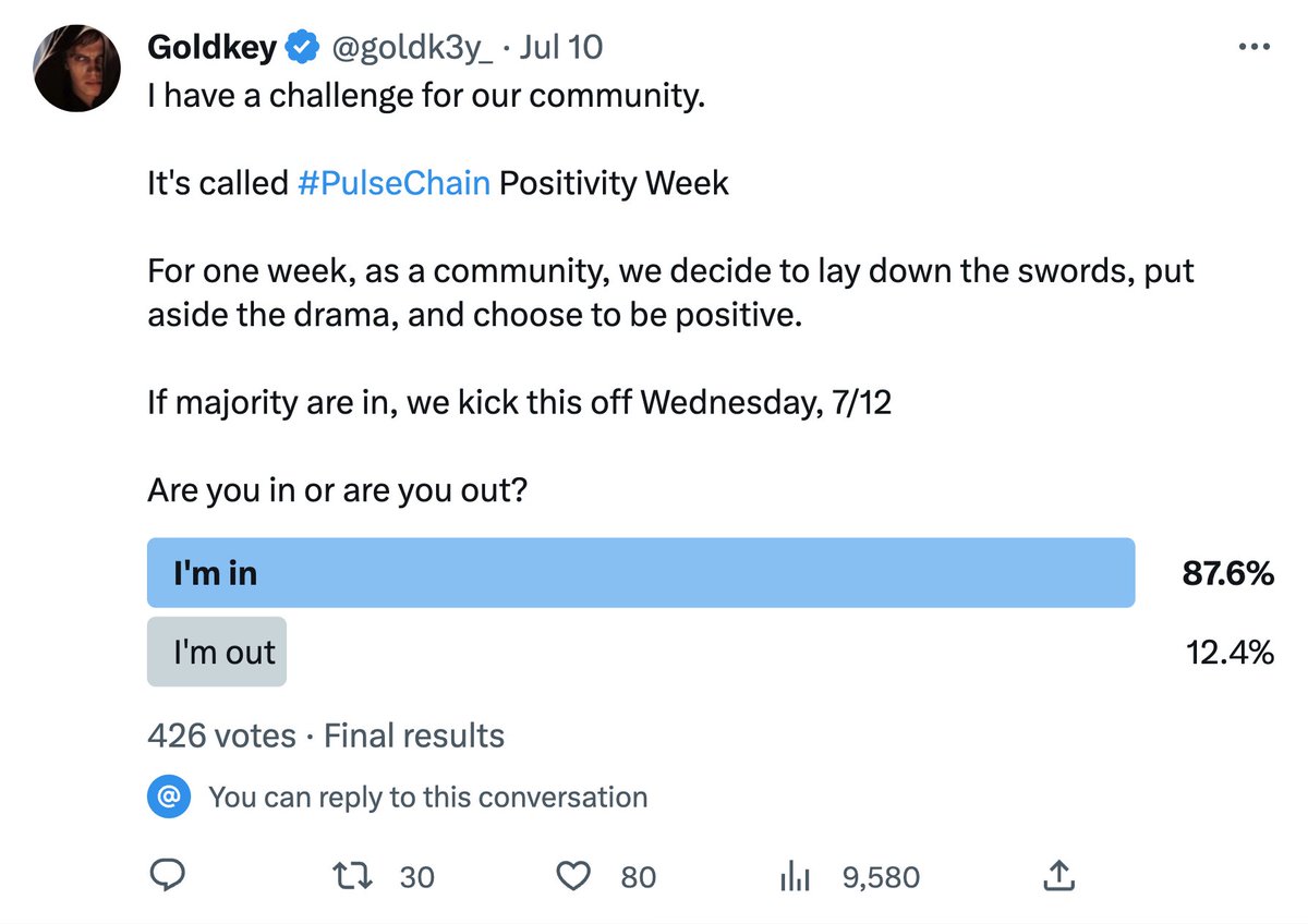 goldk3y_'s tweet image. The community has spoken.

#PulseChain Positivity Week starts tomorrow! 😊

Will be very cool to see how the community leans into this. It&apos;s an opportunity to not just stop the fighting, but to find ways to be supportive to other community members.

Let&apos;s do this!