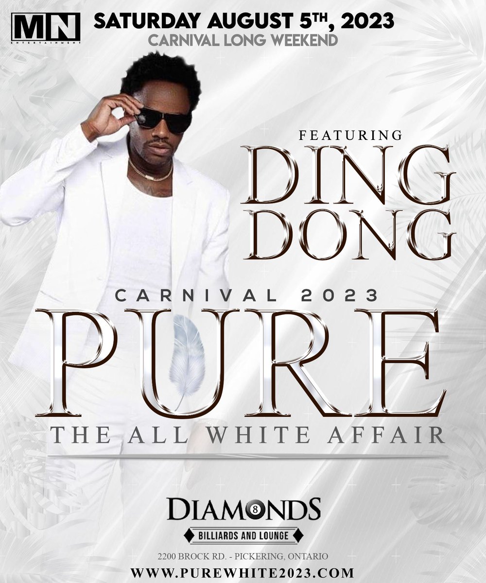 Aug 5th "PURE" The All White #Party Ft <a href="/Dingdongravers1/">@dingdongravers</a> Live from Jamaica inside Diamonds Lounge in #Pickering 

Get your Adv #Tickets Now #Text 416-735-7827 

#Dancehall #Reggae #nightlife #SaturdayNight #carnival2023